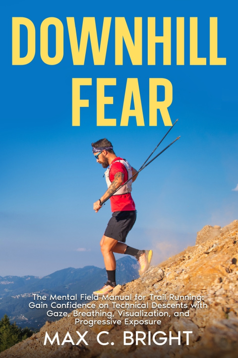 Knjiga Downhill Fear Max C. Bright