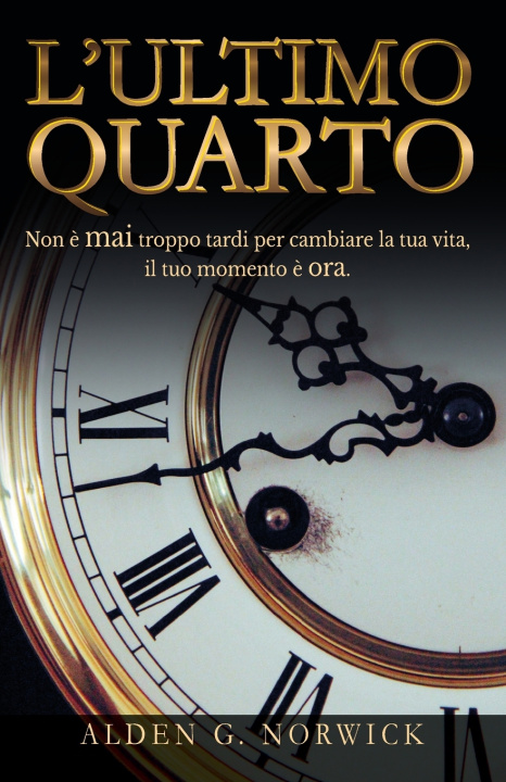 Knjiga L'ultimo quarto Alden G. Norwick