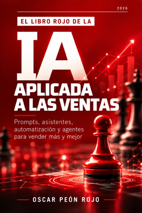 Carte El Libro Rojo de la IA aplicada a las ventas Oscar Peón Rojo