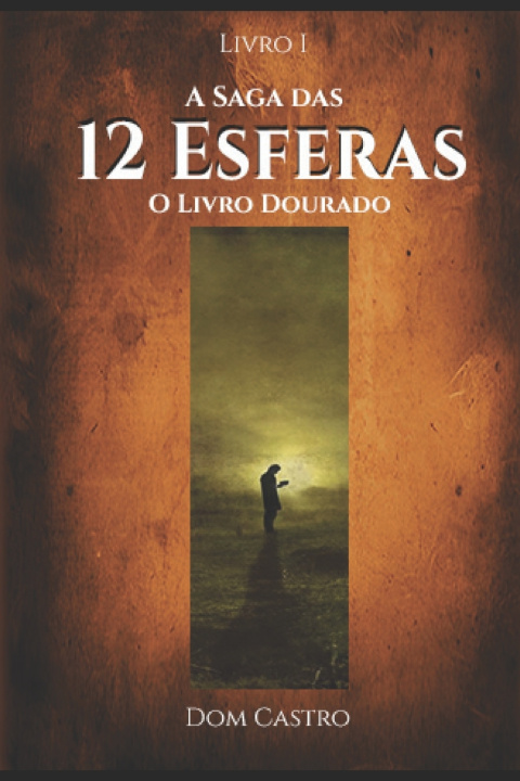 Kniha A Saga das 12 Esferas Shayanne Alves