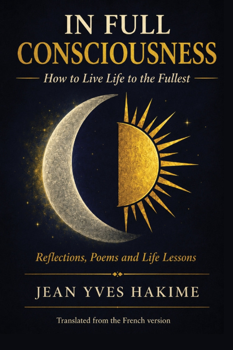Knjiga IN FULL CONSCIOUSNESS Jean Yves Hakime