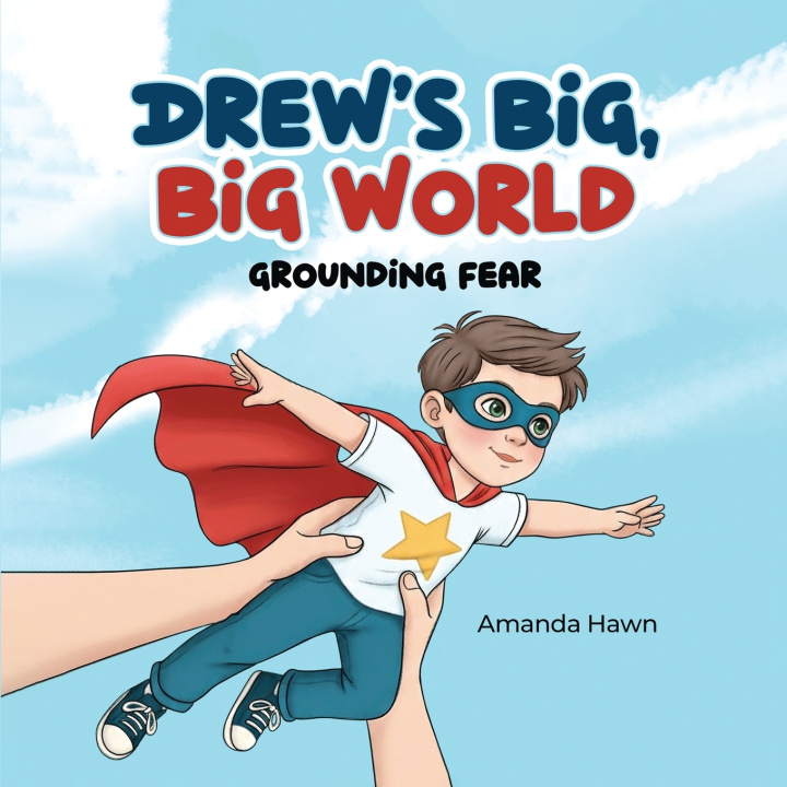 Könyv Drew's Big, Big World Amanda Hawn