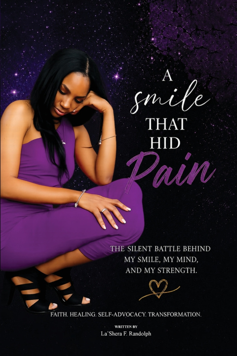 Книга A Smile That Hid Pain La'Shera F. Randolph