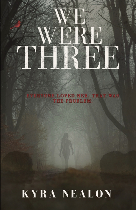 Książka We Were Three Kyra Nealon