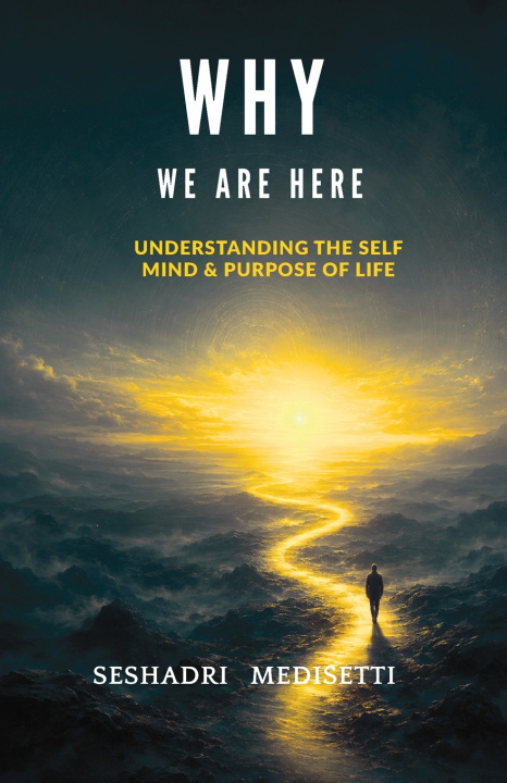 Książka WHY WE ARE HERE SESHADRI MEDISETTI