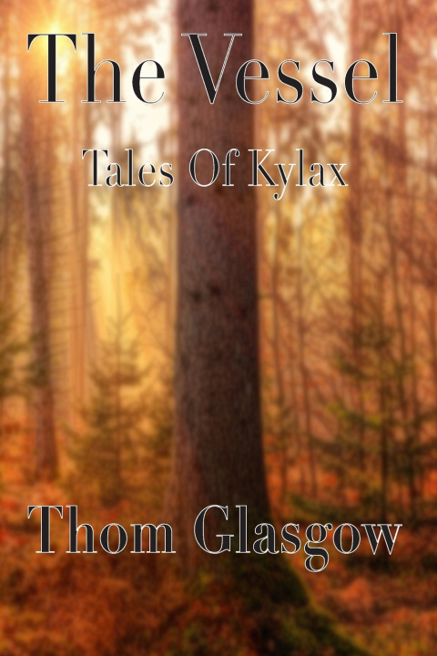 Kniha The Vessel Thom Glasgow