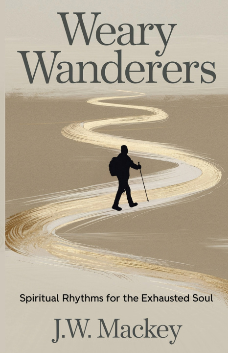 Libro Weary Wanderers J.W. Mackey