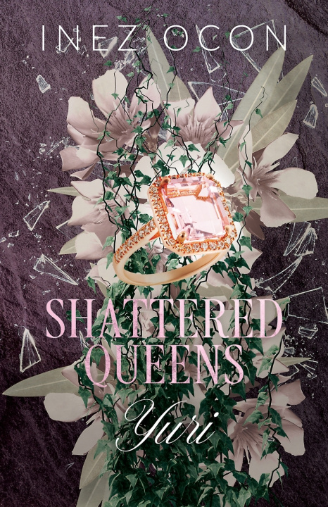 Książka Shattered Queens Inez Ocon