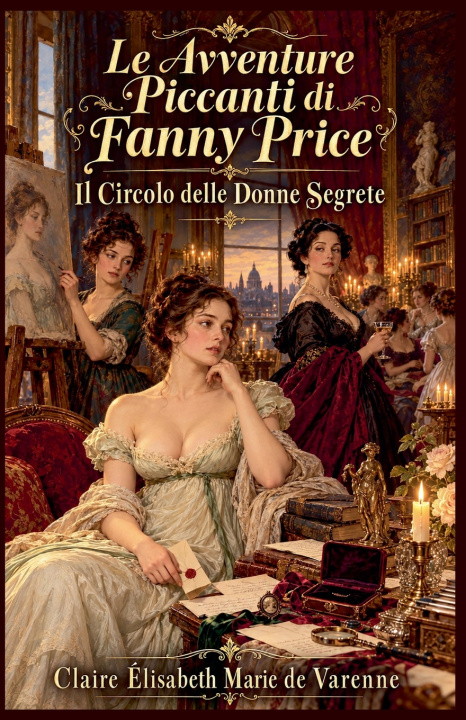 Kniha Le Avventure Piccanti di Fanny Price Claire Élisabeth Marie de Varenne