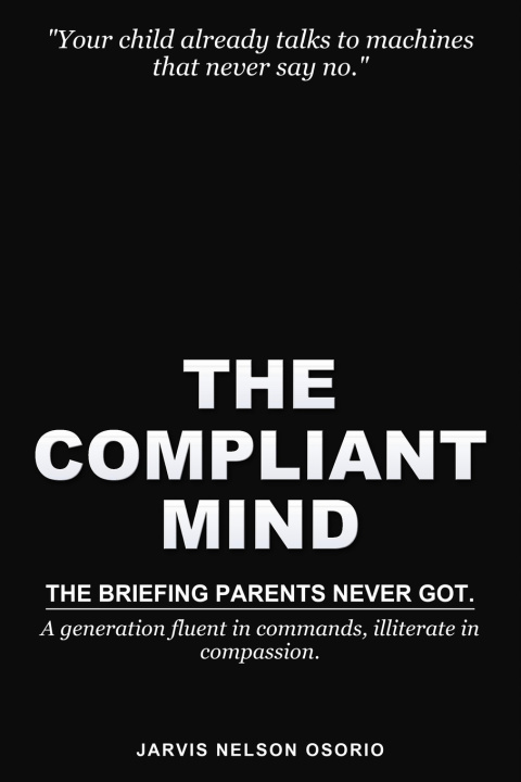 Könyv The Compliant Mind Jarvis Nelson Osorio