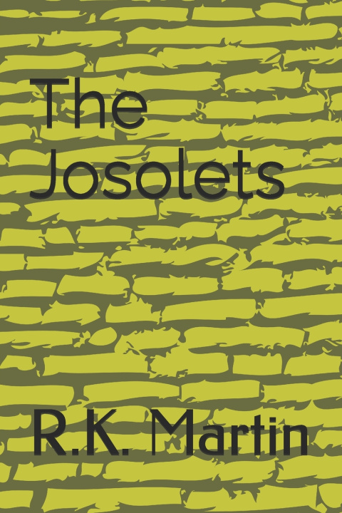 Kniha The Josolets R.K. Martin