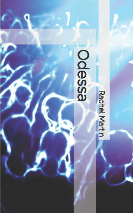 Knjiga Odessa Rachel Martin