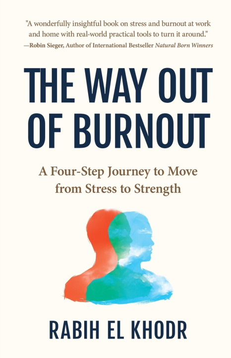 Boek The Way Out of Burnout Rabih El Khodr