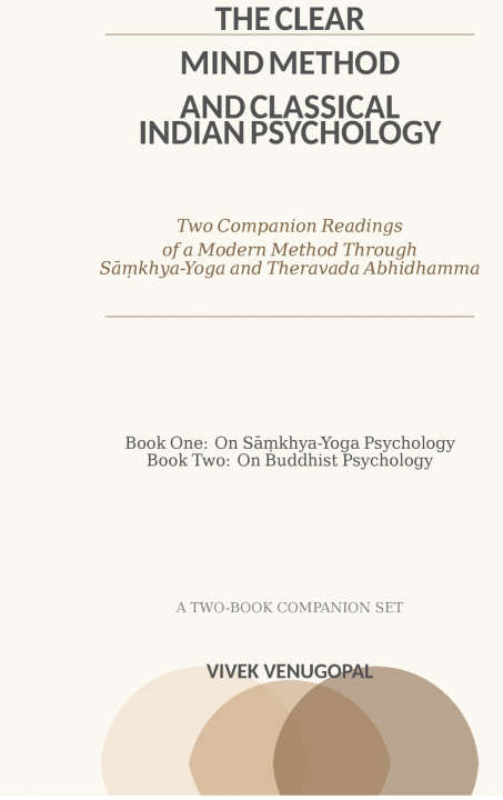 Boek THE CLEAR MIND METHOD AND CLASSICAL INDIAN PSYCHOLOGY Vivek Venugopal