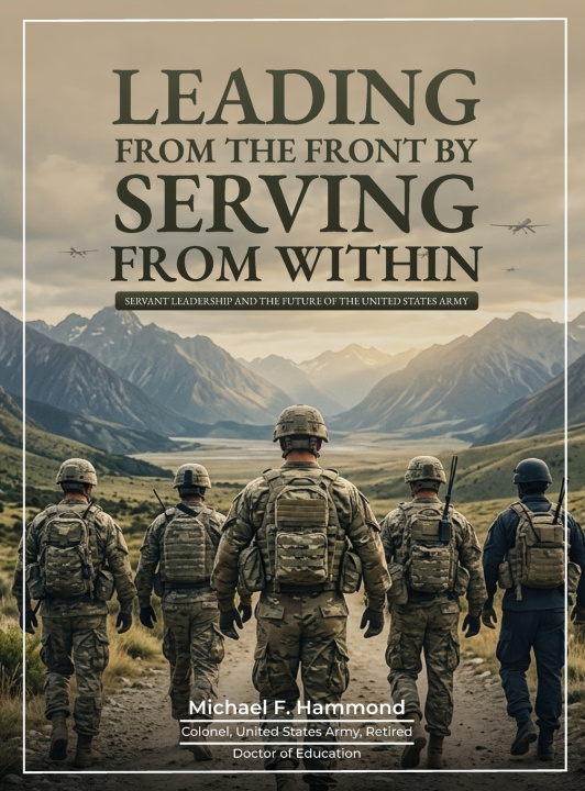 Könyv Leading from the Front by Serving from Within MICHAEL F. HAMMOND