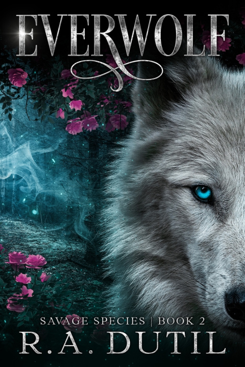 Book Everwolf R.A. Dutil