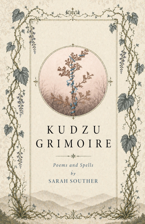 Knjiga Kudzu Grimoire Sarah Souther