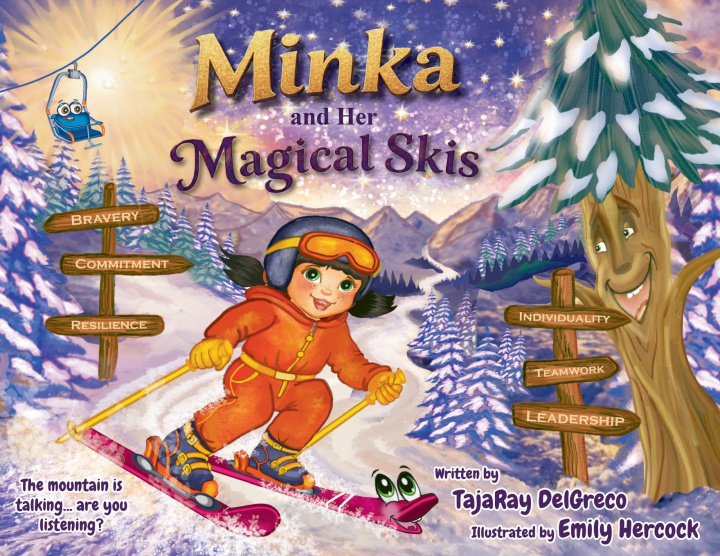Knjiga Minka and Her Magical Skis TajaRay DelGreco