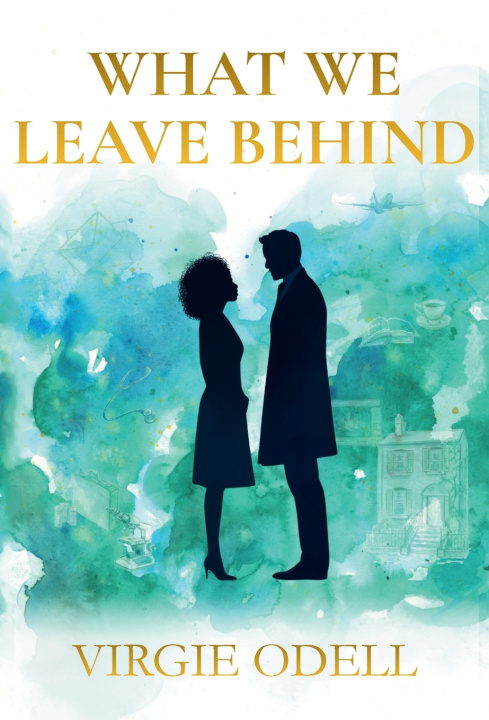 Kniha What We Leave Behind Virgie Odell