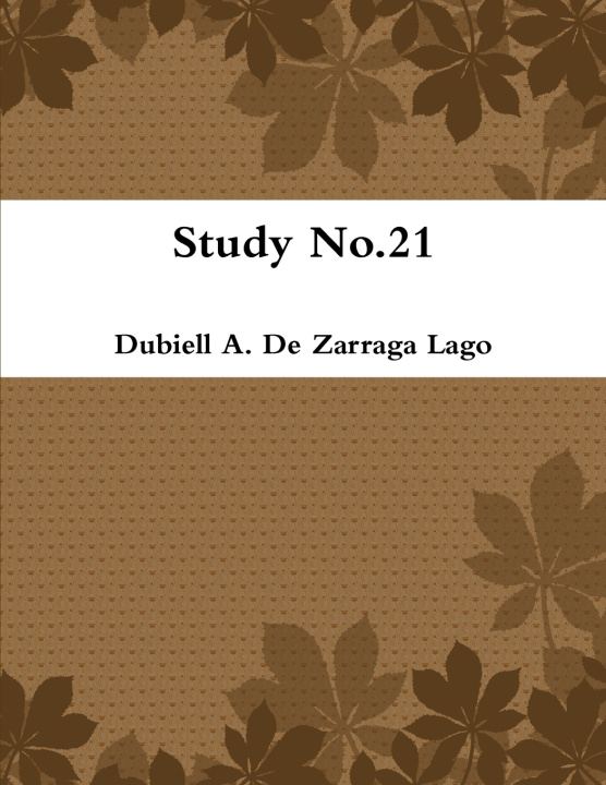Kniha Study No.21 Dubiell A. De Zarraga Lago