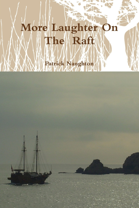 Kniha More Laughter On The Raft Patrick Naughton