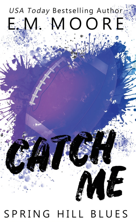 Book Catch Me E. M. Moore