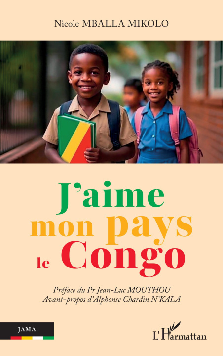 Książka J’aime mon pays le Congo Mballa Mikolo