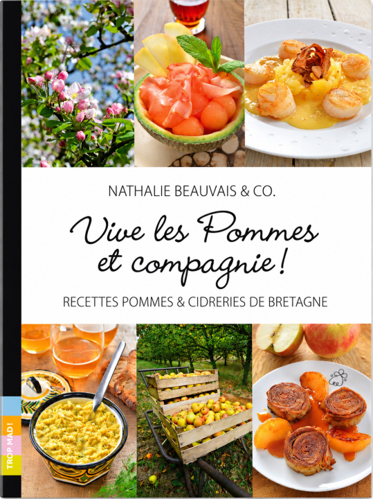 Könyv Vive les Pommes et compagnie ! beauvais