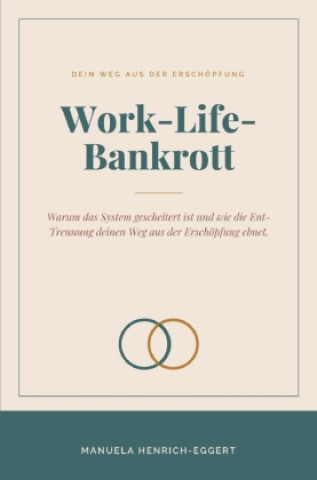 Knjiga Work-Life-Bankrott Manuela Henrich-Eggert