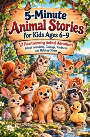 Boek 5-Minute Animal Stories for Kids Ages 6-9 Anne Dreams
