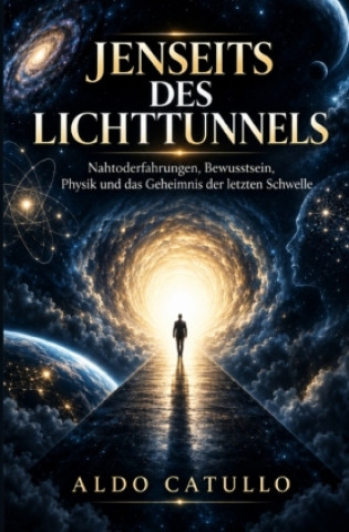 Książka Jenseits des Lichttunnels Aldo Catullo