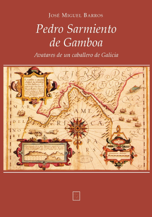 Knjiga Pedro Sarmiento de Gamboa José Miguel Barros