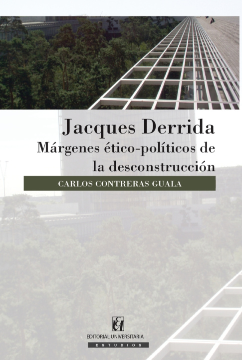Knjiga Jacques Derrida Carlos Contreras Guala