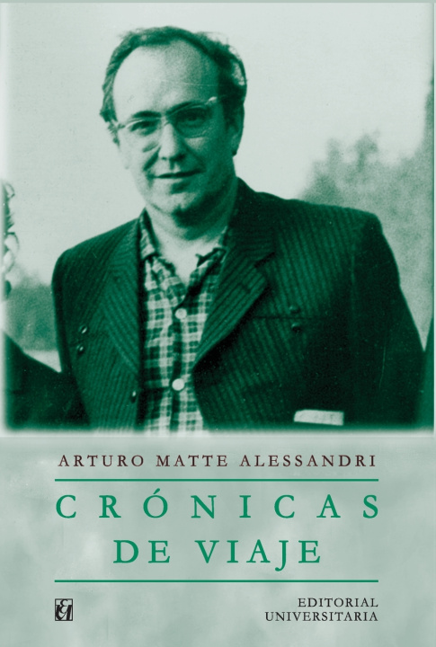 Boek Crónicas de viaje Arturo Matte Alessandri