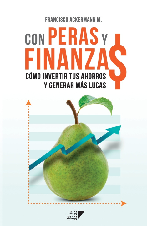 Knjiga Con Peras y Finanza$ Francisco Ackermann