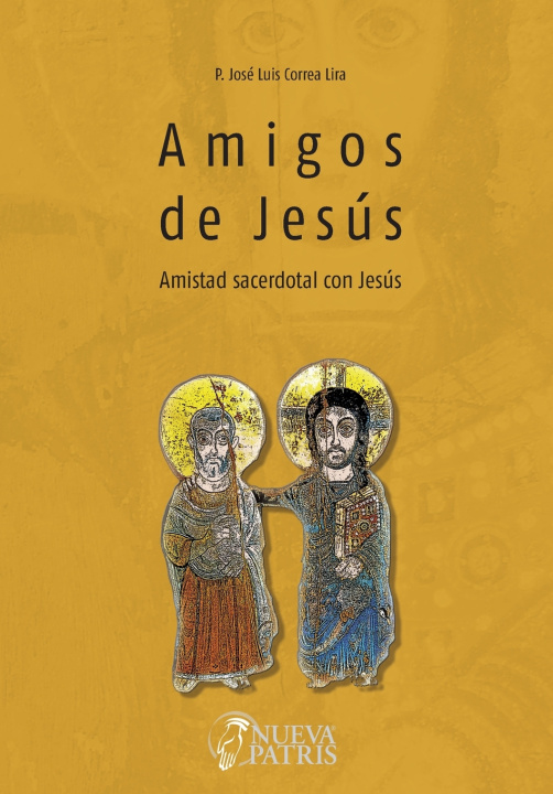 Boek Amigos de Jesús José Luis Correa Lira
