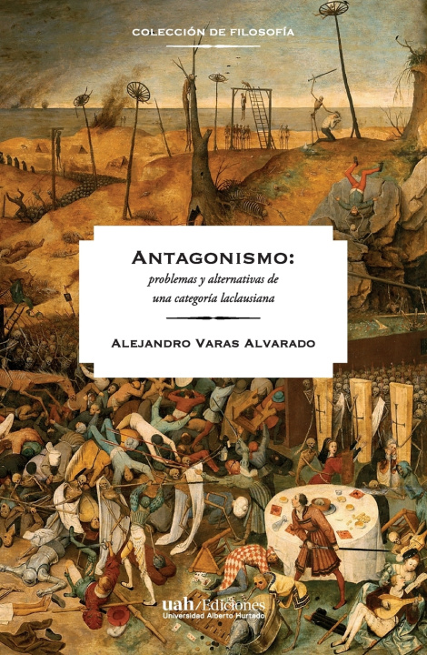 Könyv Antagonismos Alejandro Varas