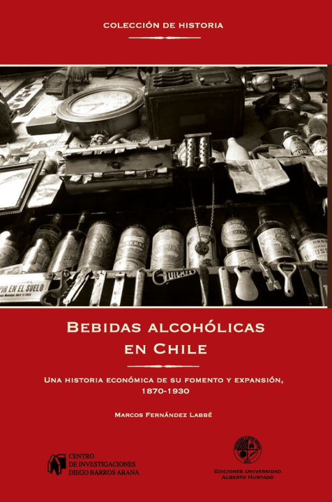 Kniha Bebidas alcohólicas en Chile Marcos Fernández Labbé