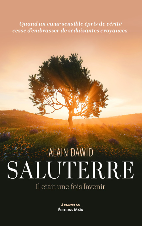Kniha Saluterre, Il était une fois l’avenir Alain Dawid