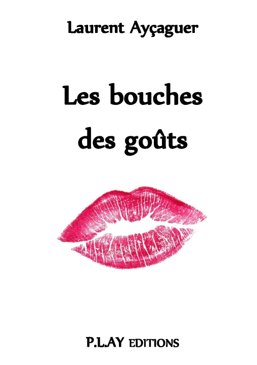 Knjiga Les bouches des goûts AYCAGUER