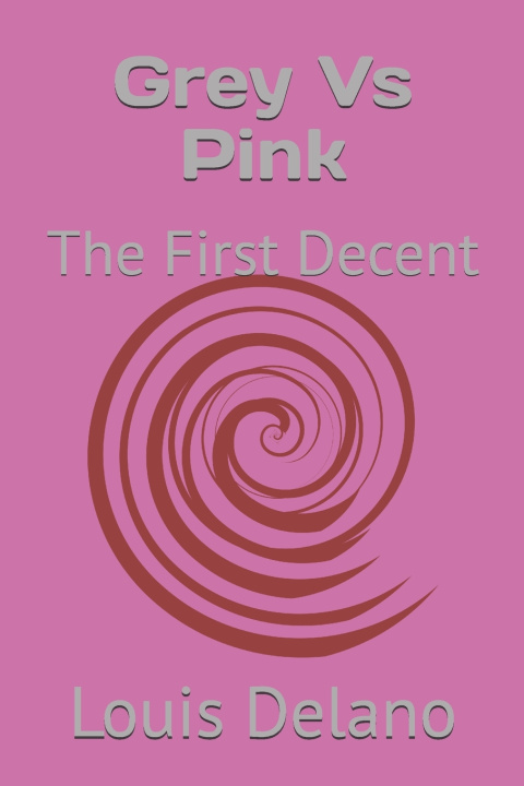 Knjiga Grey Vs Pink Louis Delano