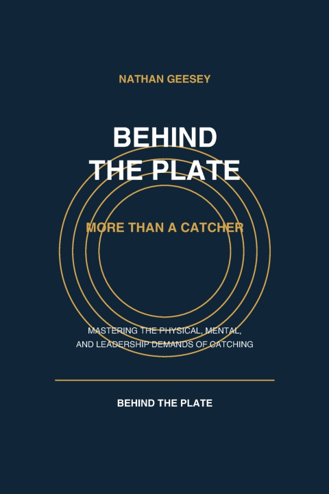 Boek Behind the Plate Nathan Geesey