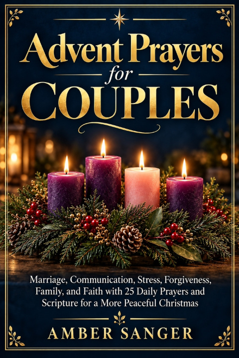 Knjiga Advent Prayers for Couples Amber Sanger