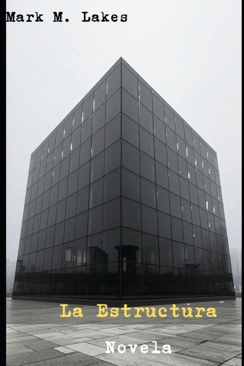 Livre LA ESTRUCTURA Mark Matthew Lakes