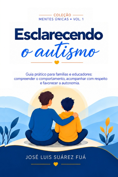 Kniha Esclarecendo o autismo José Luis Suárez Fuá