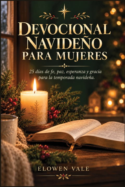 Knjiga DEVOCIONAL NAVIDEÑO PARA MUJERES Elowen Vale