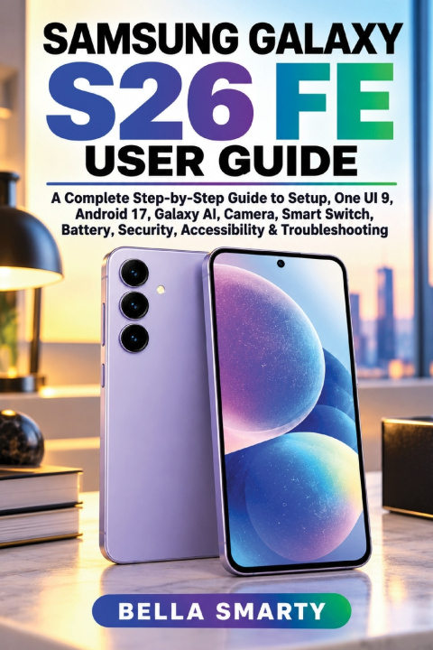 Książka SAMSUNG GALAXY S26 FE USER GUIDE Bella Smarty