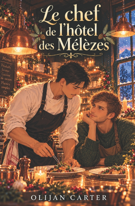 Книга Le chef de l'hôtel des Mélèzes Olijan Carter