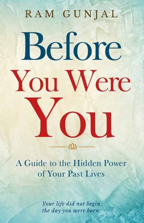 Boek Before You Were You Ram Gunjal