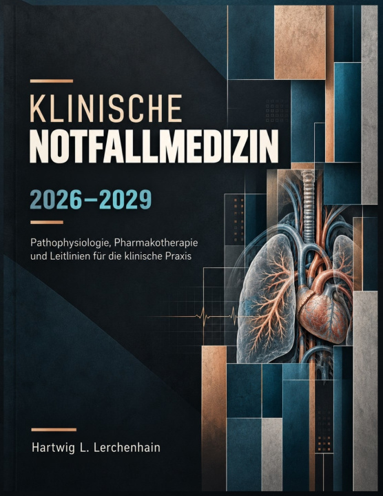 Knjiga Klinische Notfallmedizin 2026-2029 Hartwig L. Lerchenhain
